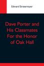Dave Porter And His Classmates For The H - Preview