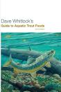 Dave Whitlock'S Guide To Aquatic Trout Foods - Preview