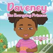 Daveney, The Everyday Princess
