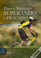 Davi E Manassés Superando O Fracasso