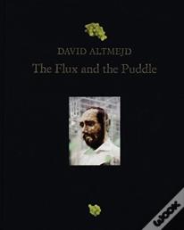 David Altmejd: The Flux And The Puddle