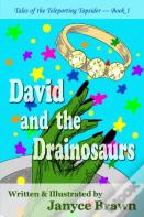 David And The Drainosaurs