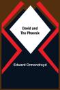 David And The Phoenix - Preview