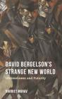 David Bergelson'S Strange New World - Preview