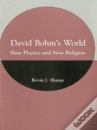 David Bohm'S World
