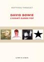 David Bowie ; L'Avant-Garde Pop - Preview