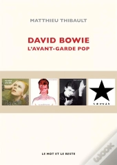 David Bowie ; L'Avant-Garde Pop