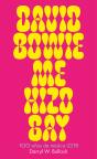David Bowie Me Hizo Gay - Preview