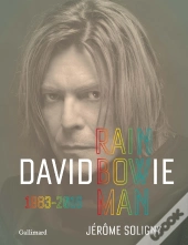 David Bowie ; Rainbowman, 1983-2016
