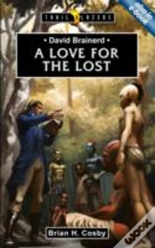 Capa do artigo David Brainerd: A Love For The Lost