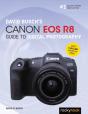 David Busch'S Canon Eos R8 Guide To Digital Photography - Preview