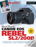 David Busch'S Canon Eos Rebel Sl2/200d Guide To Digital Slr Photography