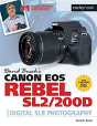 David Busch'S Canon Eos Rebel Sl2/200d Guide To Digital Slr Photography - Preview