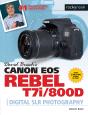 David Busch'S Canon Eos Rebel T7i/800d Guide To Digital Slr Photography - Preview