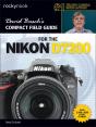 David Buschs Compact Field Guide For The Nikon D7200 - Preview