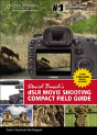 David Buschs Digital Slr Movie Shooting Compact Field Guide - Preview