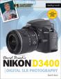 David Busch'S Nikon D3400 Guide To Digital Slr Photography - Preview