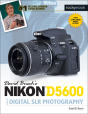 David Busch'S Nikon D5600 Guide To Digital Slr Photography - Preview