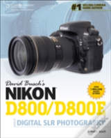 David Busch'S Nikon D800/D800e Guide To Digital Slr Photography