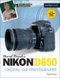 David Busch'S Nikon D850 Guide To Digital Slr Photography - Preview