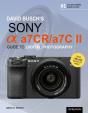 David Busch'S Sony Alpha A7cr/A7c Ii Guide To Digital Photography - Preview