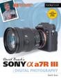 David Busch'S Sony Alpha A7r Iii Guide To Digital Photography - Preview