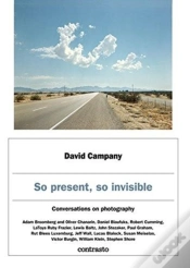 Capa do artigo David Campany: So Present, So Invisible