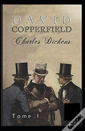 David Copperfield - Tome I Annote