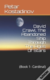 David Crawl, The Abandoned Ship Through