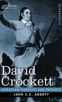 David Crockett: His Life And Adventures - Preview