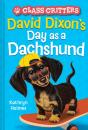 David Dixonâ€™S Day As A Dachshund (Class Critters #2) - Preview