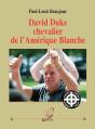 David Duke Chevalier De L'Amérique Blanche - Preview
