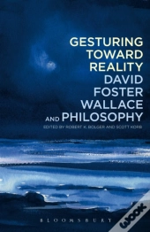 David Foster Wallace And Philosophy