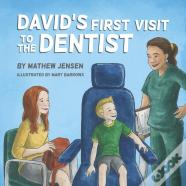 David Goes To The Dentist