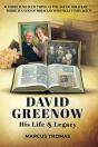 David Greenow His Life And Legacy - Preview