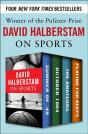 David Halberstam On Sports - Preview