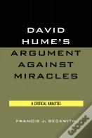 David Hume'S Argument Against Miracles