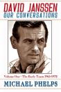 David Janssen: Our Conversations - The Early Years (1965-1972) - Preview