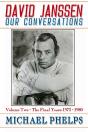 David Janssen: Our Conversations - The Final Years (1973-1980) - Preview