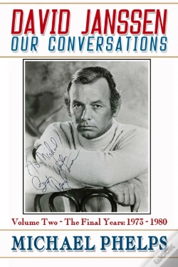 Capa do artigo David Janssen: Our Conversations - The Final Years (1973-1980)