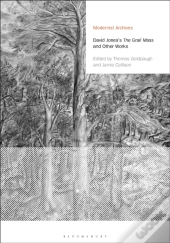 David Jones'S The Grail Mass And Other Works