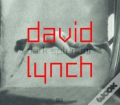 Capa do artigo David Lynch - Dark Splendor