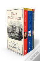 David Mccullough: The Presidential Biographies