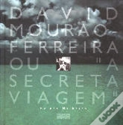 Capa do artigo David Mourão-Ferreira ou «A Secreta Viagem»