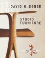 David N. Ebner: Studio Furniture - Preview