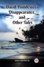 David Poindexter'S Disappearance And Other Tales - Preview