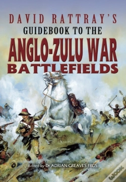 Capa do artigo David Rattray'S Guidebook To The Anglo-Zulu War Battlefields