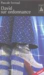 David Sur Ordonnance - Preview