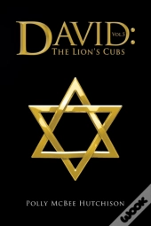 David: The Lion'S Cubs
