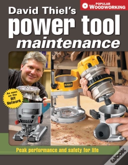 Capa do artigo David Thiel'S Power Tool Maintenance